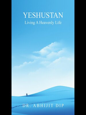 cover image of Yeshustan Living a Heavenly Life
